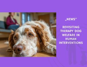News-Revisiting Therapy Dog Welfare in Human Interventions