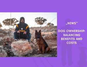 News-Dog Ownership Balancing Benefits and Costs