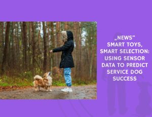 Smart Toys, Smart Selection Using Sensor Data to Predict Service Dog Success