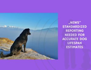 Standardized Reporting Needed for Accurate Dog Lifespan Estimates