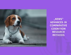 Advances in Comparative Cognition Research Methods